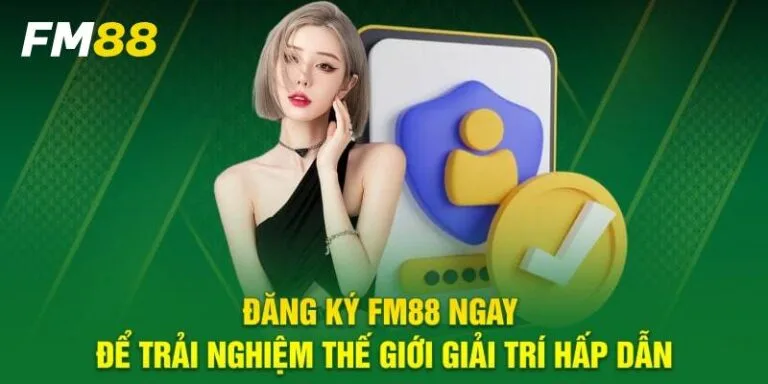 Tổng quan nhà cái FM88 – Đánh giá uy tín thực tế