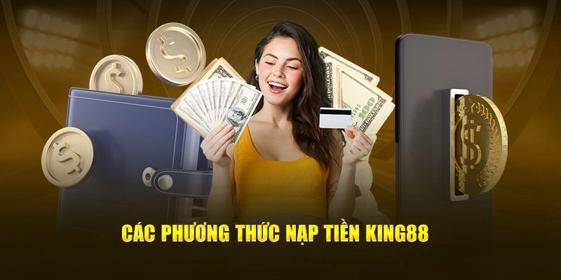  Chương trình khuyến mãi King88 hấp dẫn, gia tăng giá trị nạp tiền cho người chơi.