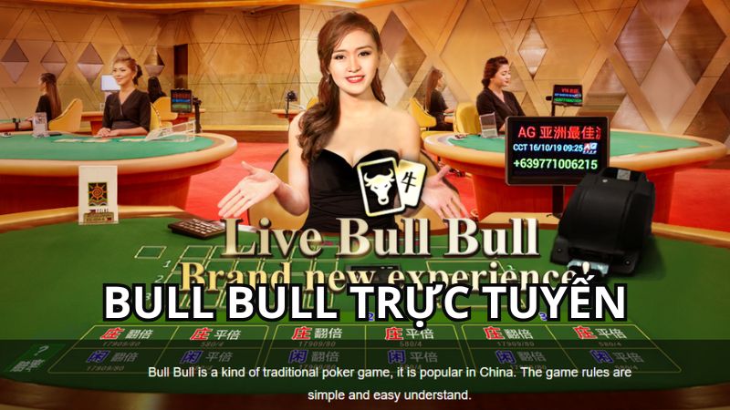 Tìm hiểu về trò Bull Bull trực tuyến