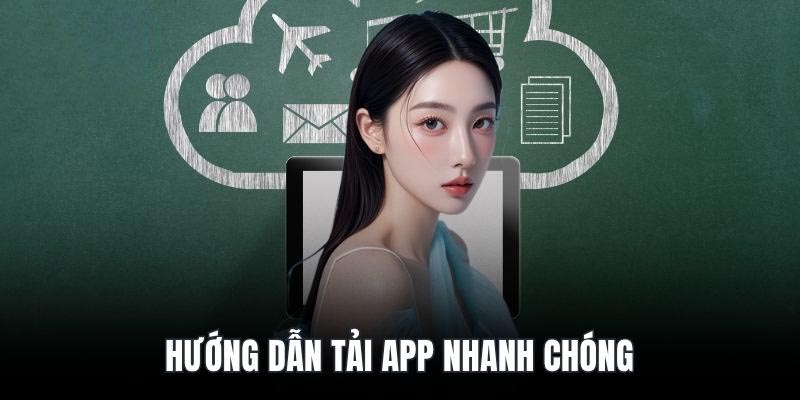 bl555 – huong-dan-tai-app-nhanh-chong